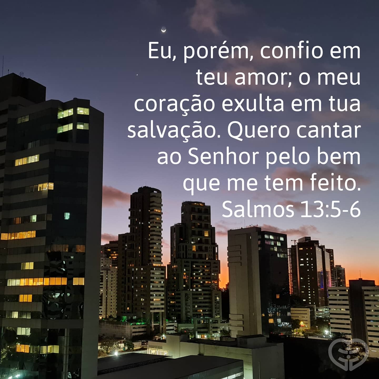 Salmos 13:5-6