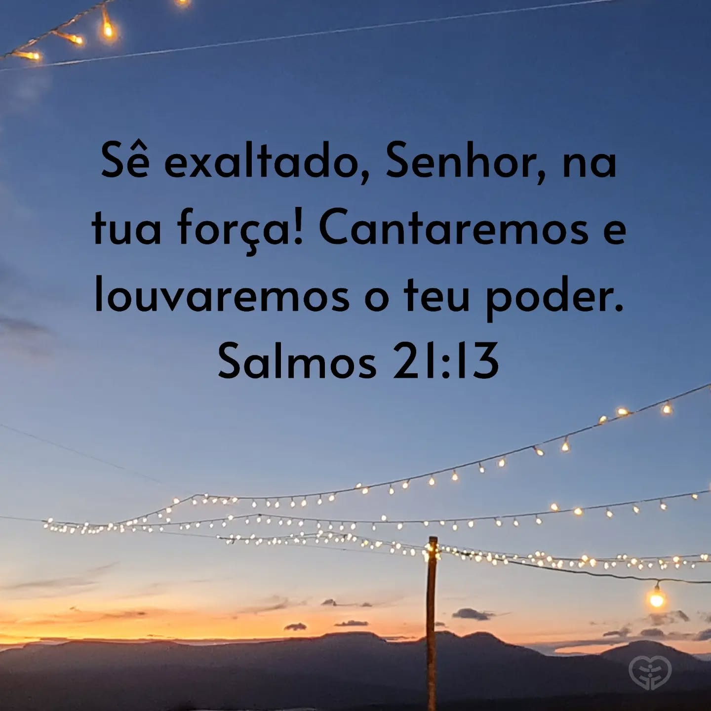 Salmos 21:13