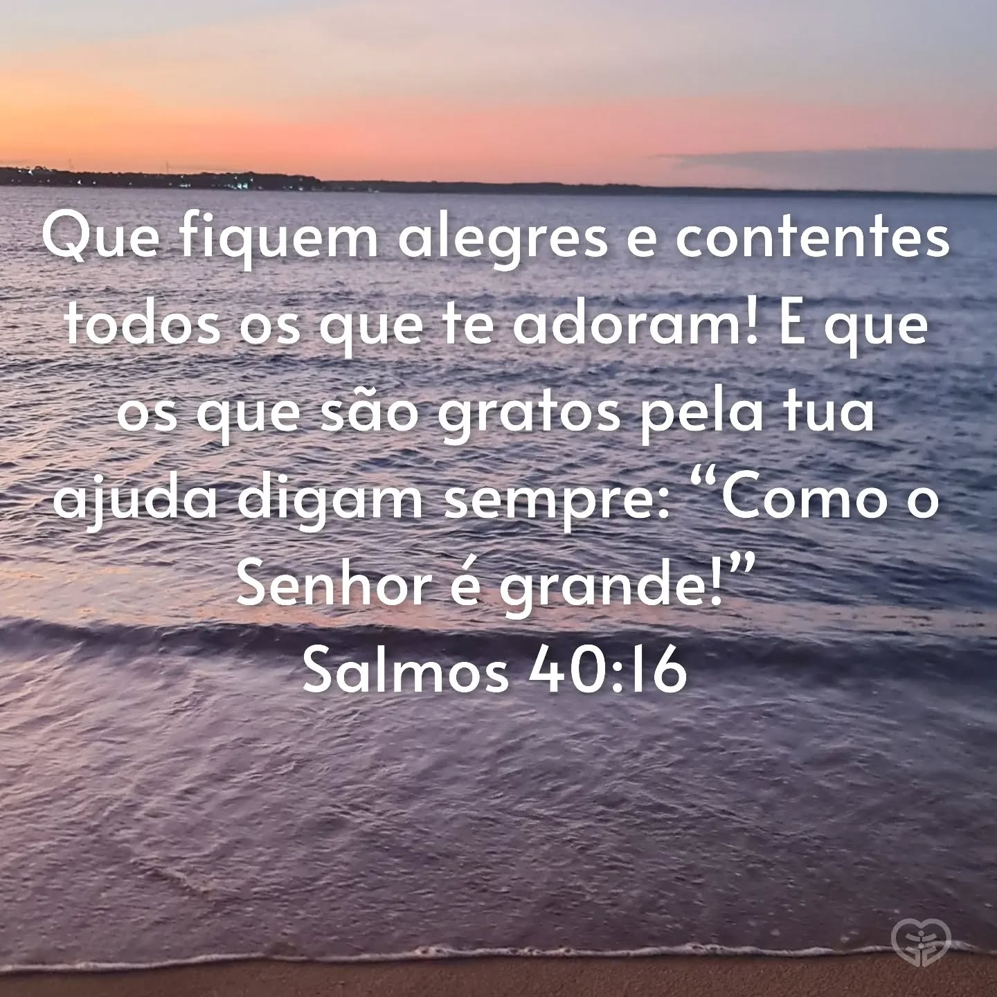 Salmos 40:16