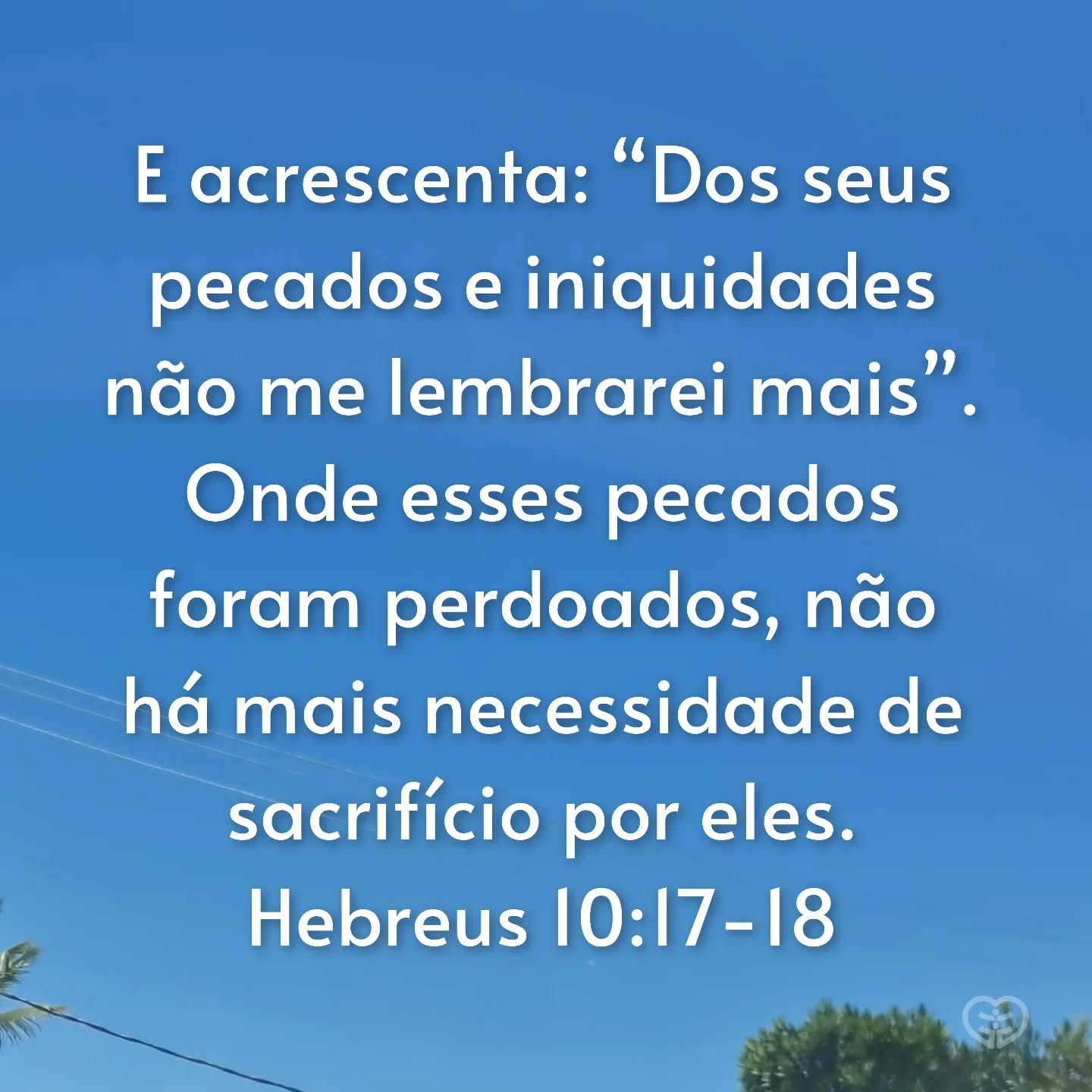 Hebreus 10:17-18
